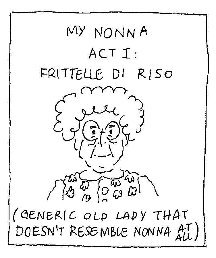 A poorly drawn collection of memories on my nonna in three acts. This is the first act.